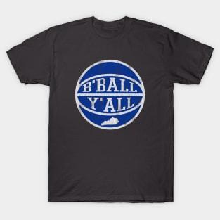 Kentucky B'ball Y'all T-Shirt